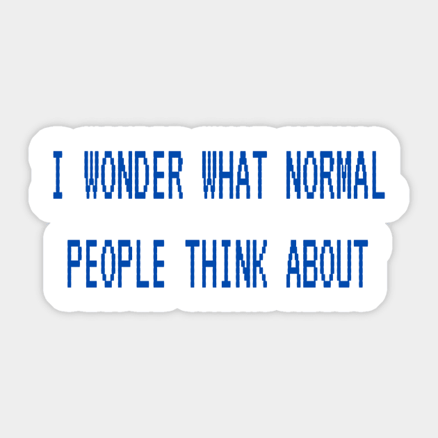 I wonder what normal people think about Sticker by ArchiesFunShop